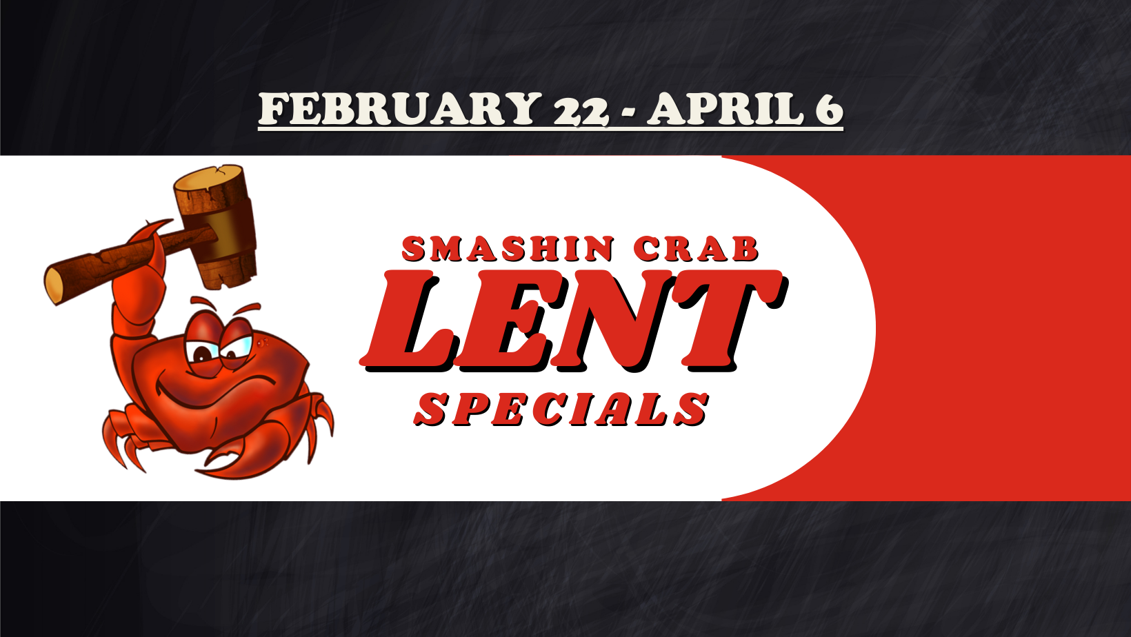 Flyer for Lent at Smashin' Crab